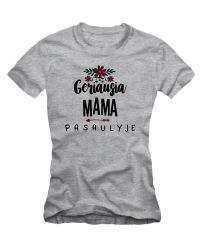 geriausia mama pasaulyje